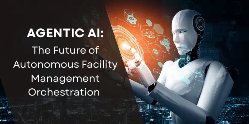 Agentic AI in Facility Management